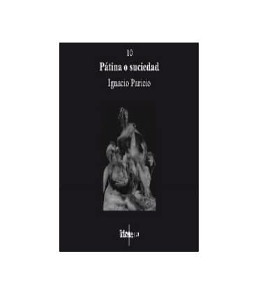 10. Pátina o suciedad