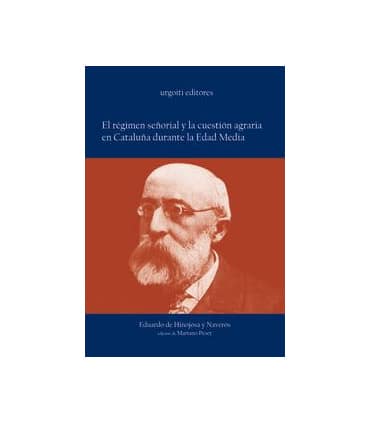El régimen señorial y la cuestión agraria en Cataluña durante la Edad Media