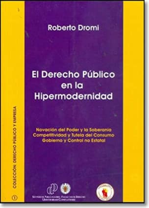 El Derecho público en la hipermodernidad