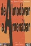 DE ALMODÓVAR A AMENÁBAR. EL NUEVO CINE ESPAÑOL