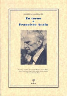 En torno a Francisco Ayala