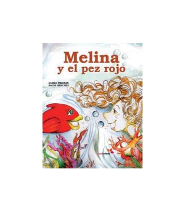 Melina y el pez rojo