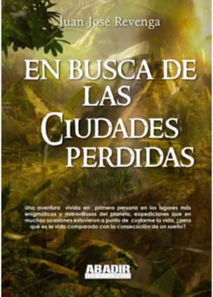 En busca de las ciudades perdidas