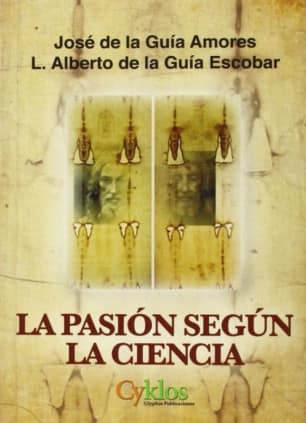 La pasión según la ciencia