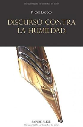 DISCURSO CONTRA LA HUMILDAD