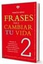 Frases para cambiar tu vida 2