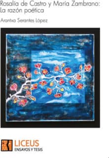 Del temblor y la sombra: Rosalía de Castro y María Zambrano