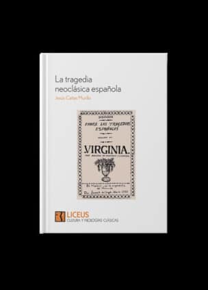 La Tragedia Neoclásica Española