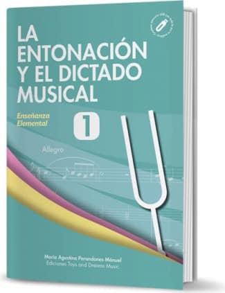 LA ENTONACIÓN Y EL DICTADO MUSICAL NIVEL 1