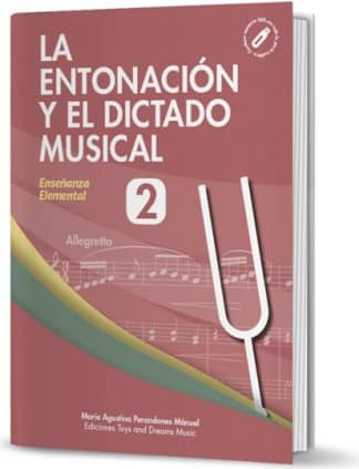 LA ENTONACIÓN Y EL DICTADO MUSICAL NIVEL 2
