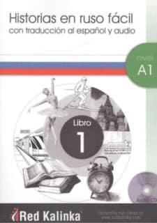 Historias en ruso fácil. Nivel A1. Libro 1