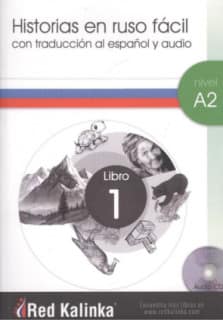 Historias en ruso fácil. Nivel A2. Libro 1