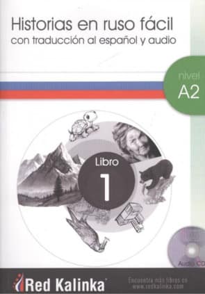 Historias en ruso fácil. Nivel A2. Libro 1