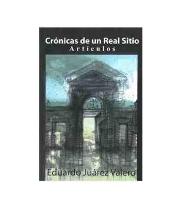 Crónicas de un Real Sitio