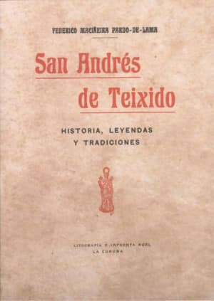 SAN ANDRÉS DE TEIXIDO.HISTORIA, LEYENDAS Y TRADICIONES