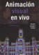 ANIMACIÓN VISUAL EN VIVO
