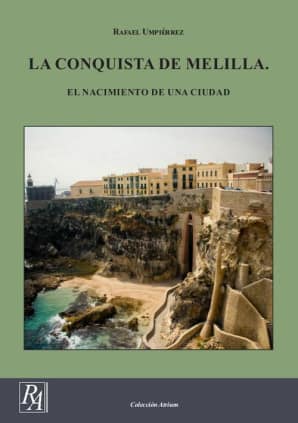 La conquista de Melilla.