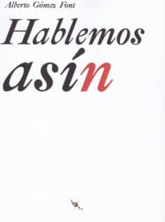 Hablemos asín
