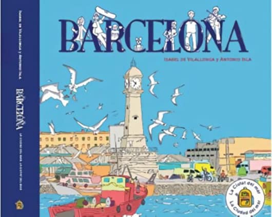 Barcelona. La ciudad del mar. La ciutat del mar