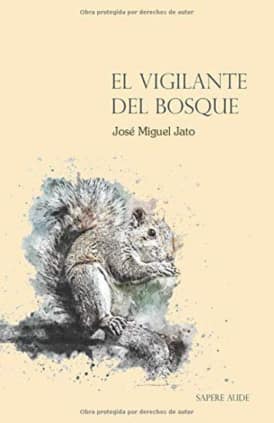 El vigilante del bosque
