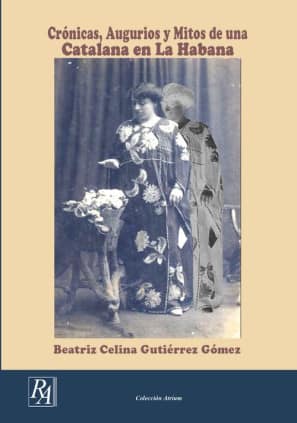 Crónicas, augurios y mitos de una catalana en La Habana