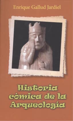 Historia cómica de la Arqueología