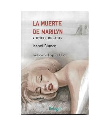 La muerte de Marilyn y otros relatos