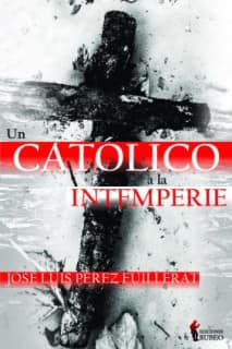 Un católico a la intemperie