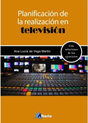 PLANIFICACIÓN DE LA REALIZACIÓN EN TELEVISIÓN