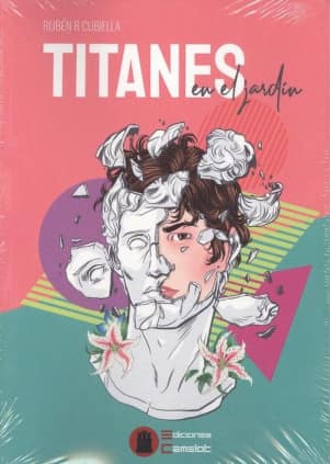 TITANES EN EL JARDÍN