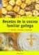 Recetas de la cocina familiar gallega