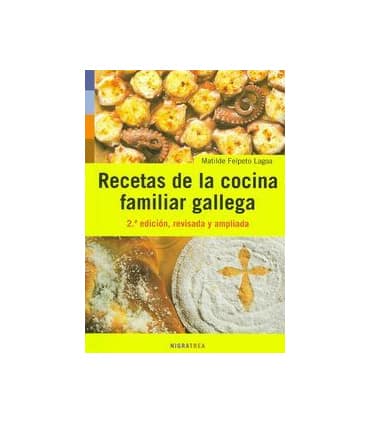 Recetas de la cocina familiar gallega