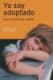 Yo soy adoptado