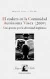 El euskera en la Comunidad Autonoma Vasca (2009)