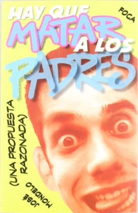 Hay que matar a los padres
