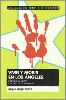 Vivir y morir en Los Ángeles