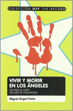 Vivir y morir en Los Ángeles