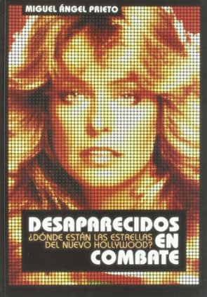 Desaparecidos en combate: ¿dónde están las estrellas del nuevo Hollywood