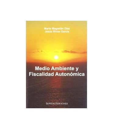 Medio ambiente y fiscalidad autonómica