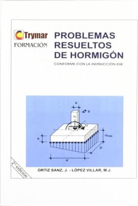 Problemas resueltos de hormigón conforme a la normativa EHE