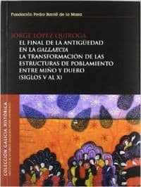 El final de la antigüedad en la Gallaecia