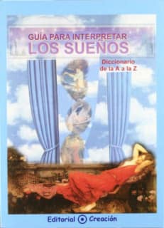 Guía para interpretar los sueños : diccionario de la A a la Z