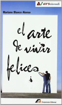 El arte de vivir felices