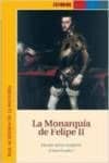 La Monarquía de Felipe II.