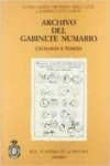 Archivo del Gabinete Numario. Catálogo e índices.