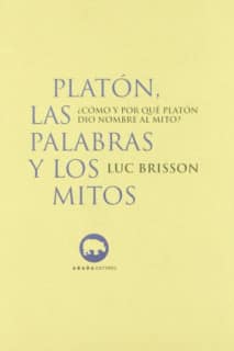 Platón, las palabras y los mitos