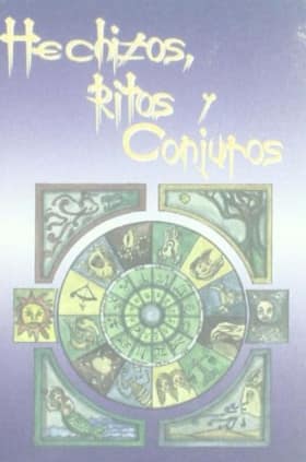 Hechizos, ritos y conjuros