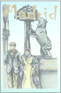 Madrid, historia y leyendas