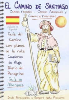El Camino de Santiago - Guía del Camino y Cuaderno de Viaje