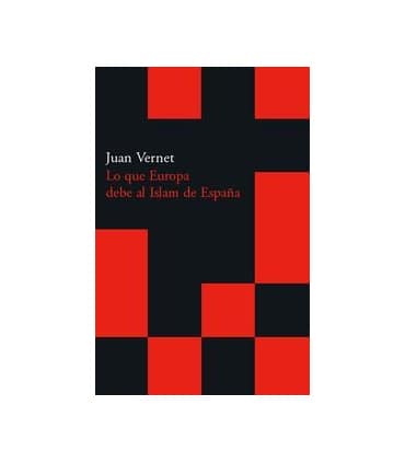 Lo que Europa debe al islam de España